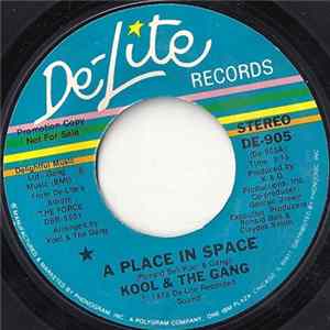 Kool & The Gang - A Place In Space / The Force FLAC