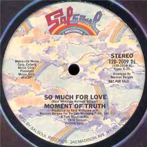 Moment Of Truth - So Much For Love FLAC