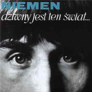 Niemen & Akwarele - Dziwny Jest Ten Świat... FLAC