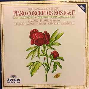 Wolfgang Amadeus Mozart, Malcolm Bilson, English Baroque Soloists, John Eliot Gardiner - Piano Concertos Nos. 16 & 17 = Klavierkonzerte = Concertos Pour Piano K.451 & K.453 FLAC