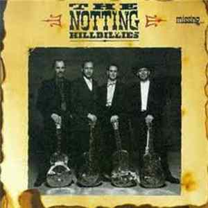 The Notting Hillbillies - Missing... Presumed Having A Good Time FLAC