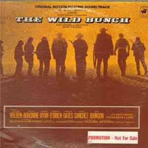 Jerry Fielding - The Wild Bunch - Original Motion Picture Sound Track FLAC