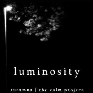 Autumna & The Calm Project - Luminosity FLAC