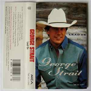 George Strait - Lead On FLAC