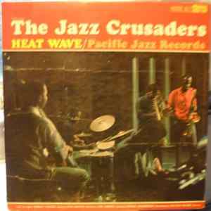 The Jazz Crusaders - Heat Wave FLAC