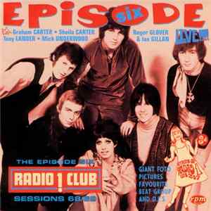 Episode Six - The Radio One Club Sessions Live 1968/69 FLAC