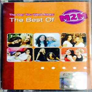 M2M - The Day You Went Away: The Best Of M2M FLAC