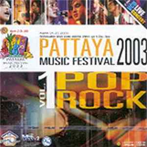 Tui Teerapat, Bird Thongchai McIntyr, Mos Patiparn, Palmy - Pattaya Music Festival 2003 Vol.1 FLAC