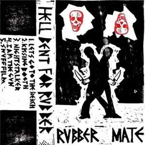 Rubber Mate - Hell Bent For Rubber FLAC