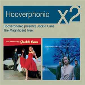 Hooverphonic - Hooverphonic Presents Jackie Cane / The Magnificent Tree FLAC