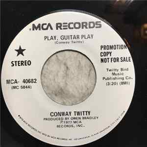 Conway Twitty - Play, Guitar Play FLAC