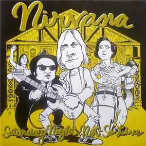 Nirvana - Saturday Night Not-So Live FLAC