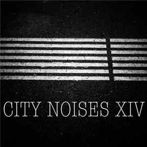 Various - City Noises XIV: Raw Techno Cuts FLAC