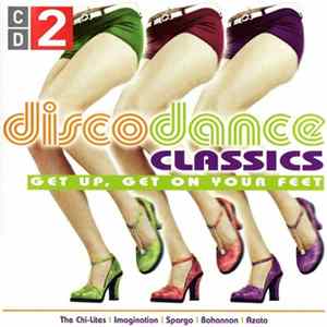 Various - Disco Dance Classics CD 2 - Get Up, Get On Your Feet FLAC