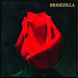 Bridezilla - Bridezilla FLAC