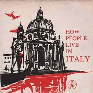 Various - How People Live In Italy FLAC