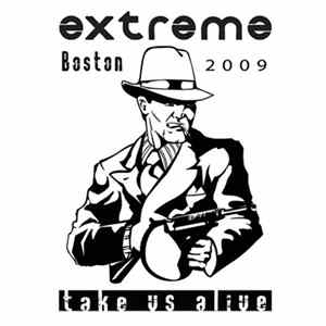 Extreme - Take Us Alive - Boston 2009 FLAC