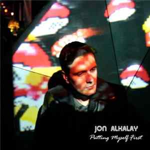 Jon Alkalay - Putting Myself First FLAC