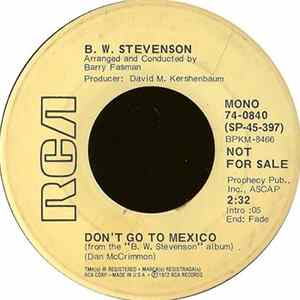 B.W. Stevenson - Don't Go To Mexico FLAC