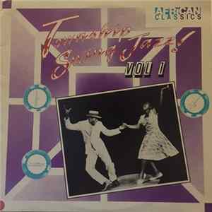 Various - Township Swing Jazz! Vol. 1 FLAC