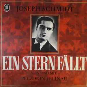 Joseph Schmidt - Ein Stern Fällt FLAC