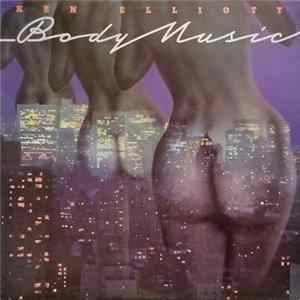 Ken Elliott - Body Music FLAC