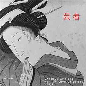 Various - For The Love Of Geisha Vol. 1 FLAC