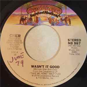 Cher - Wasn't It Good / It's Too Late To Love Me Now FLAC