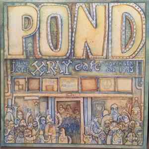 Pond - Live At The X-Ray Cafe, November 6th 1993 FLAC