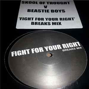 Skool Of Thought V Beastie Boys - Fight For Your Right (Breaks Mix) FLAC