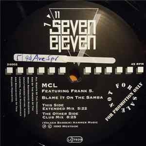 MCL (Micro Chip League) Featuring Frank S. - Blame It On The Samba FLAC