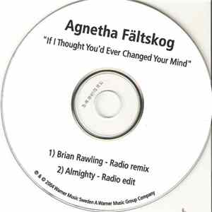Agnetha Fältskog - If I Thought You'd Ever Change Your Mind FLAC