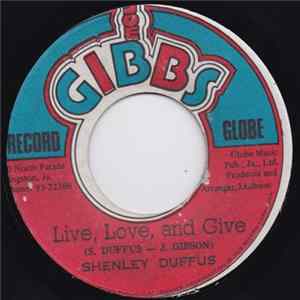 Shenley Duffus, Joe Gibbs, The Soul Syndicate - Live,Love And Give FLAC