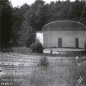 Prince Of Livia - Perkal FLAC