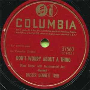 Buster Bennett Trio - Don't Worry About A Thing FLAC