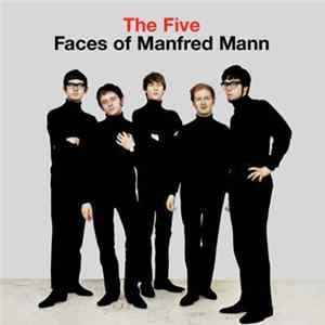 Manfred Mann - The Five Faces Of Manfred Mann FLAC