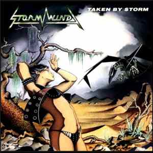 Stormwind - Taken By Storm FLAC