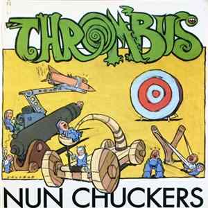 Thrombus - Nun Chuckers FLAC