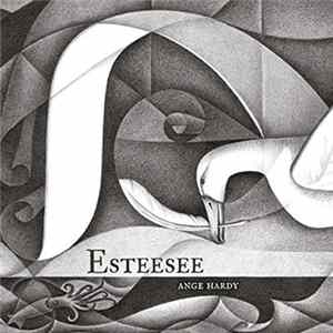 Ange Hardy - Esteesee FLAC