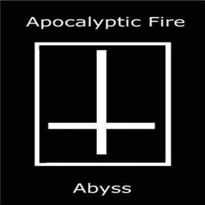 Apocalyptic Fire - Abyss FLAC