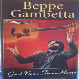 Beppe Gambetta - Good News From Home FLAC