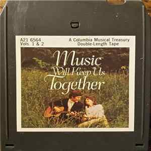 Various - Music Will Keep Us Together FLAC