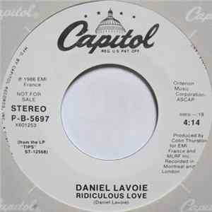 Daniel Lavoie - Ridiculous Love FLAC