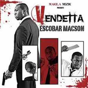Escobar Macson - Vendetta FLAC