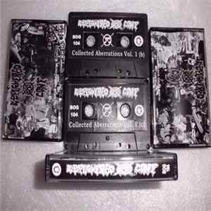 Deflowered Cunt - Collected Aberrations Vol. 1 FLAC