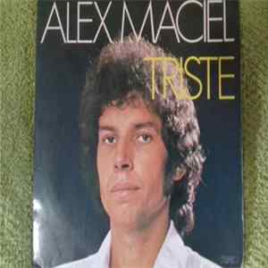 Alex Maciel - Triste FLAC