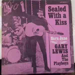 Gary Lewis & The Playboys - Sealed With A Kiss / Sara Jane FLAC