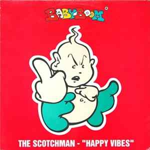 The Scotchman - Happy Vibes FLAC