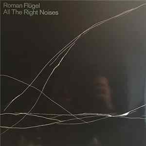 Roman Flügel - All The Right Noises FLAC