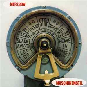 Merzbow - Maschinenstil FLAC
